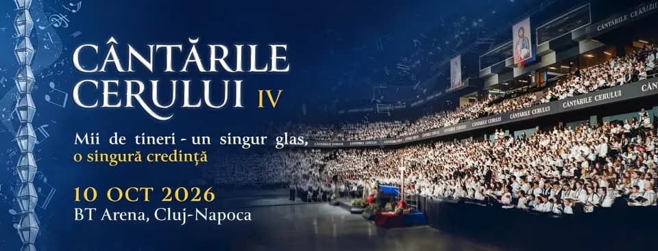 Cântările Cerului 2026 - 10.Oct.2026 - BT Arena - Cluj-Napoca