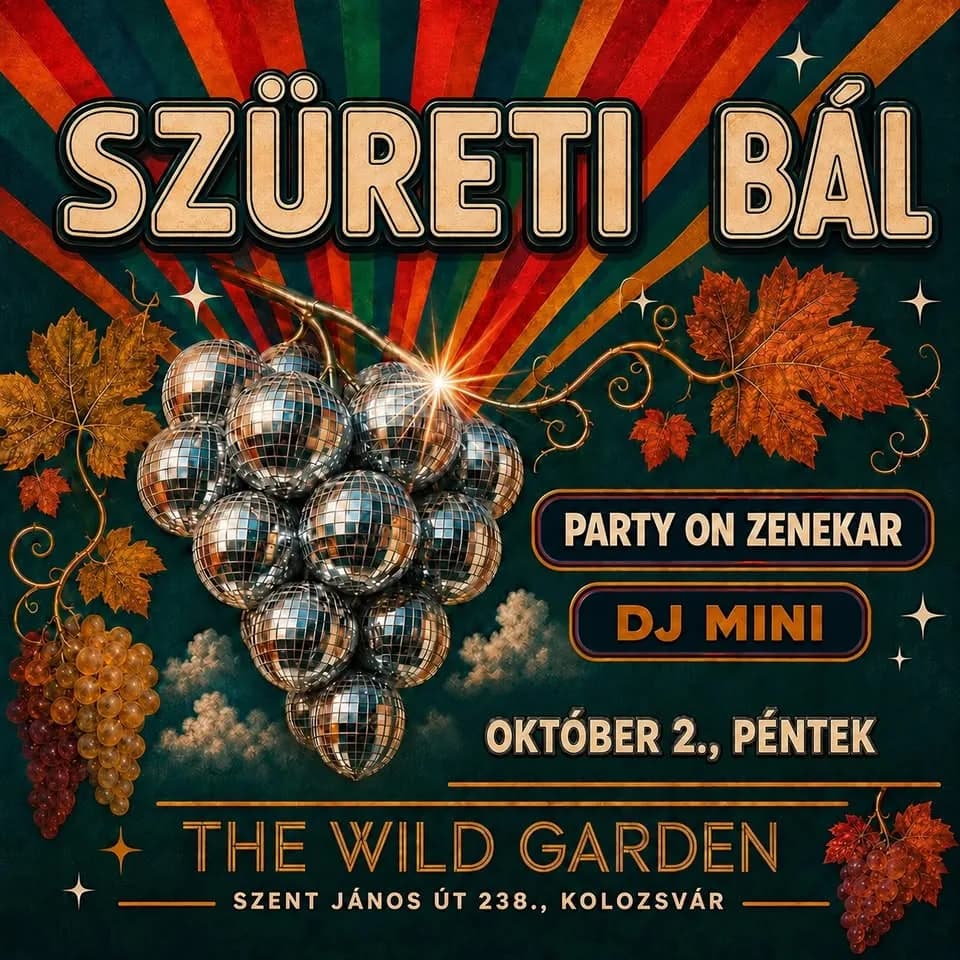 SZÜRETI BÁL A WILD GARDENBEN