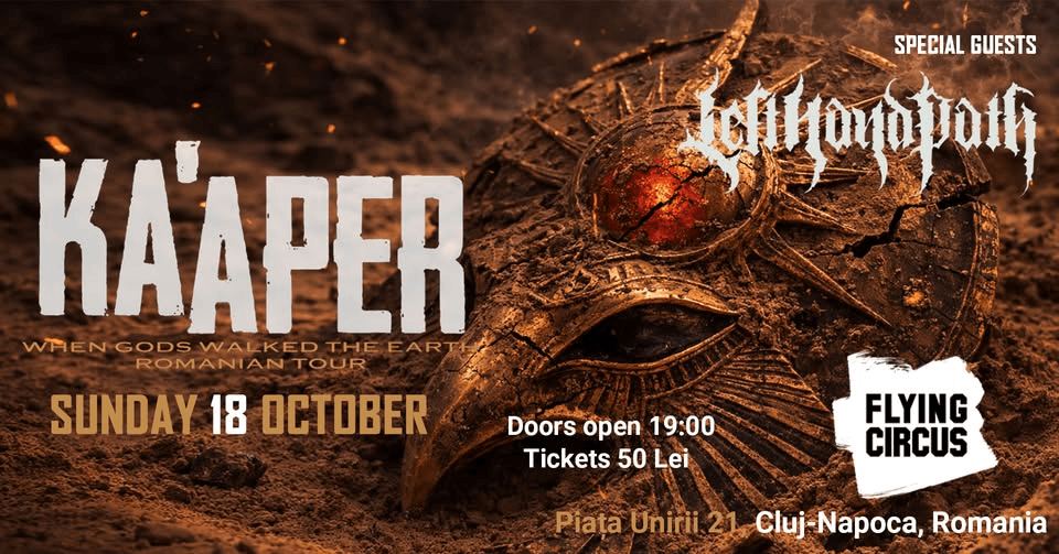 KA’APER live in Cluj-Napoca w/ Left Hand Path | Flying Circus | 18 October
