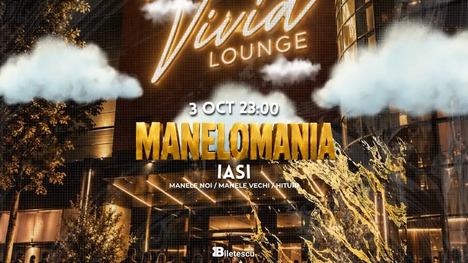 Manelomania - Iași