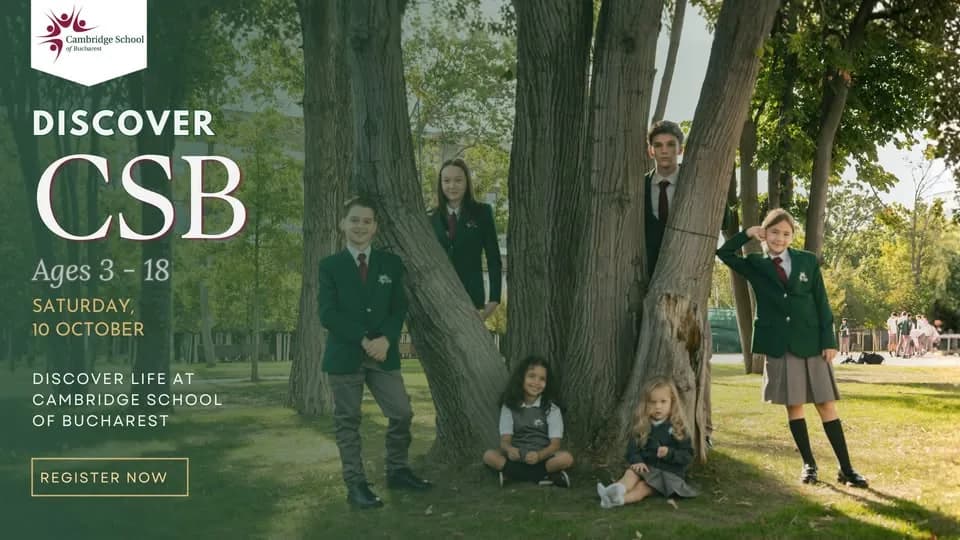 Discover CSB: Cambridge School of Bucharest Open Day