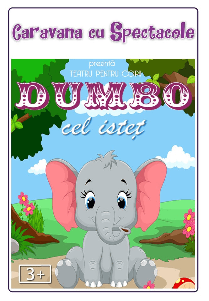 Dumbo cel isteț - teatru pentru copii @ Clubul Țăranului - La Mama MȚR