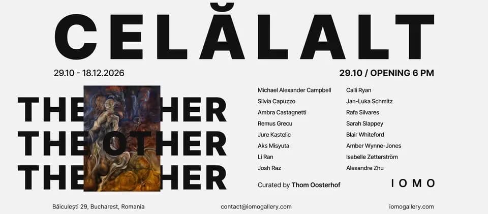 Celălalt / The Other - Curated by Thom Oosterhof