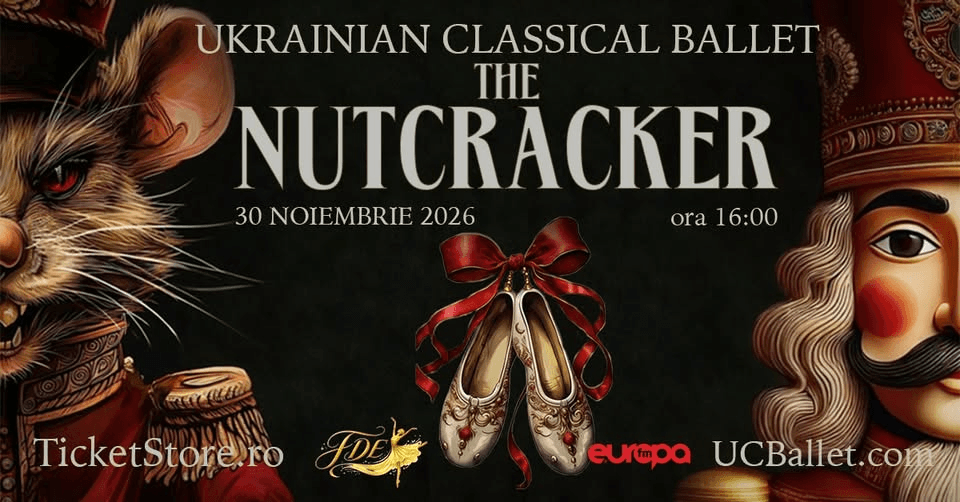Spargatorul de Nuci (The Nutcracker) -UKRAINIAN CLASSICAL BALLET - Bucuresti - doua reprezentatii