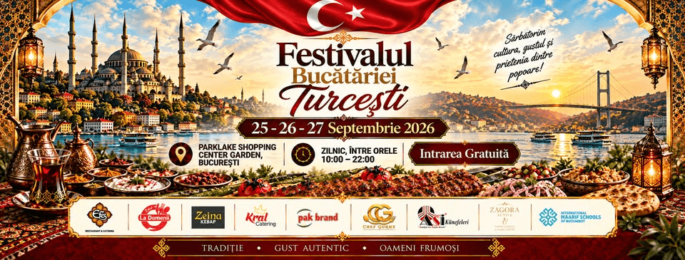 Festivalul Bucătăriei Turcești – București | 25–27 Septembrie 2026