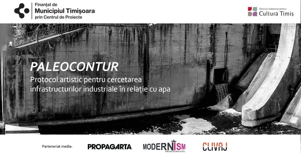 PALEOCONTUR — Protocol artistic pentru cercetarea infrastructurilor industriale în relație cu apa