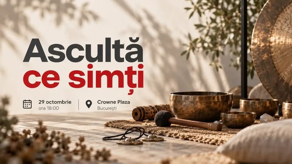 Ascultă ce simți - sesiune sound therapy