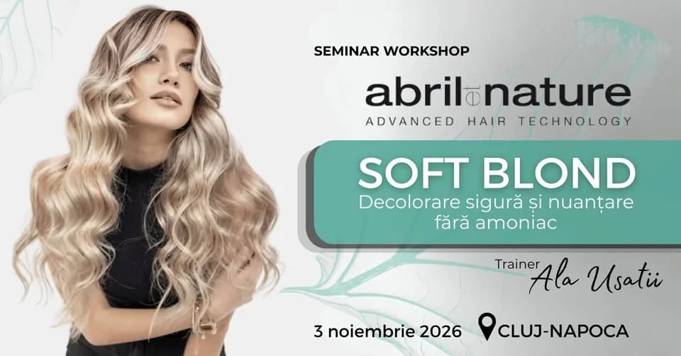 Soft Blond & Safe Color - Seminar pentru Hairstilisti