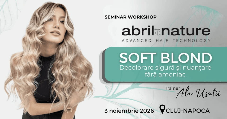 Soft Blond & Safe Color - Seminar pentru Hairstilisti
