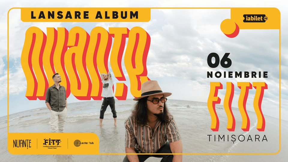 Nuanțe • Lansare de album • Timișoara • FITT • 13 noiembrie