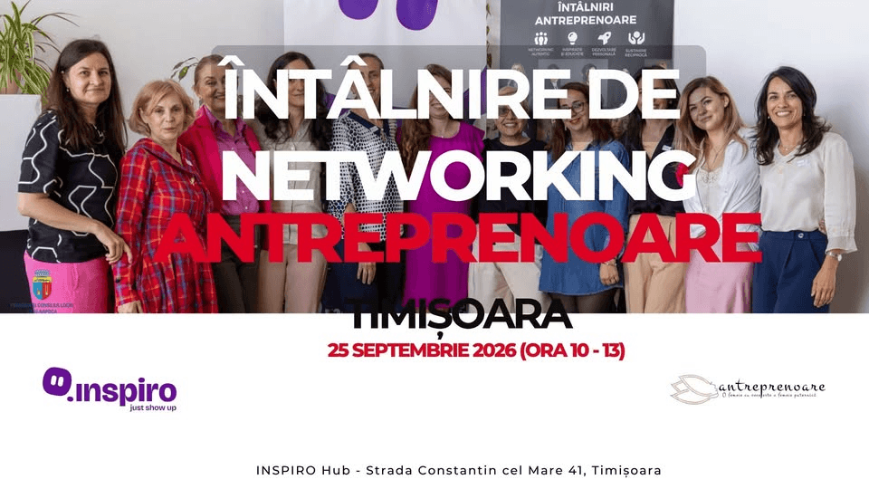 Întâlnire Networking Antreprenoare Timișoara - septembrie