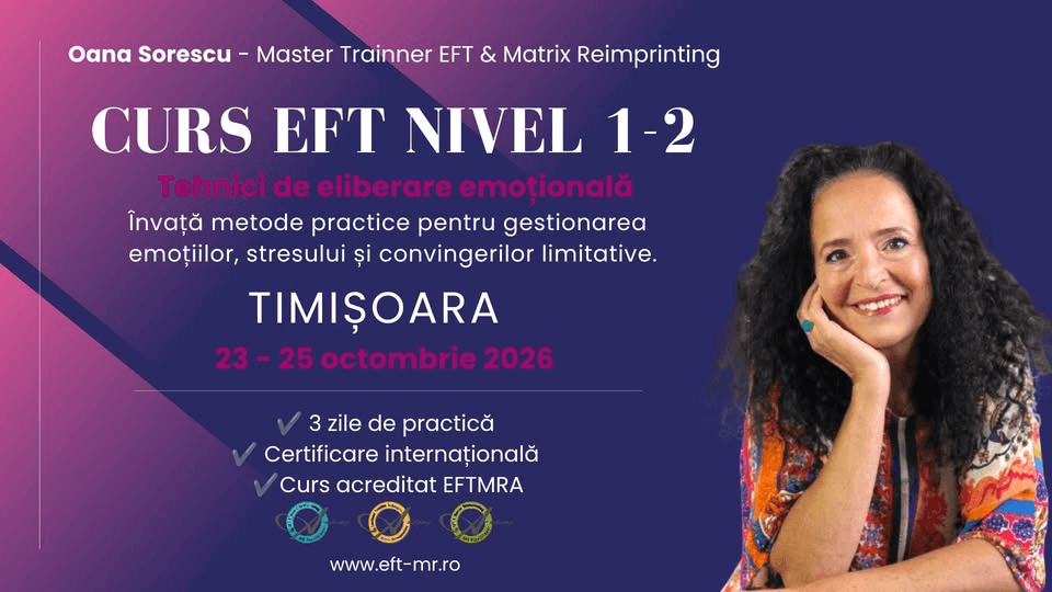 Curs EFT Nivel 1-2 | Timișoara | 23–25 octombrie 2026 💜
