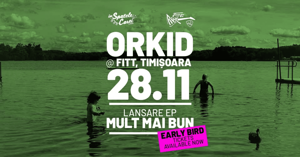 Orkid (lansare EP - Mult Mai Bun) @FITT, Timișoara