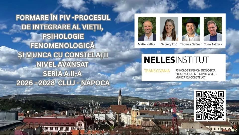 CURS DE FORMARE PIV, nivel avansat: PROCESUL DE INTEGRARE AL VIEȚII ȘI CONSTELAȚII FENOMENOLOGICE