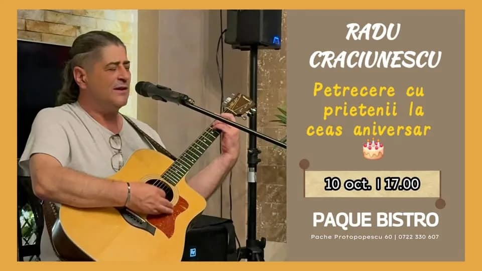 Radu Crăciunescu la ceas aniversar - Petrecere cu prietenii la Paque Bistro