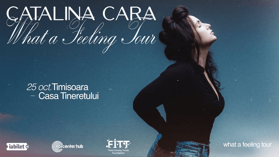 Cătălina Cara • "What a Feeling" Tour 2026 • Timisoara • FITT • 25 octombrie
