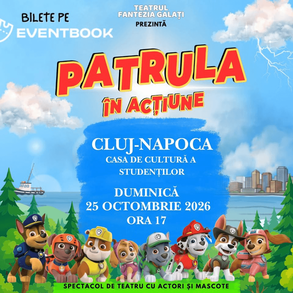 Patrula în Acțiune | Cluj-Napoca