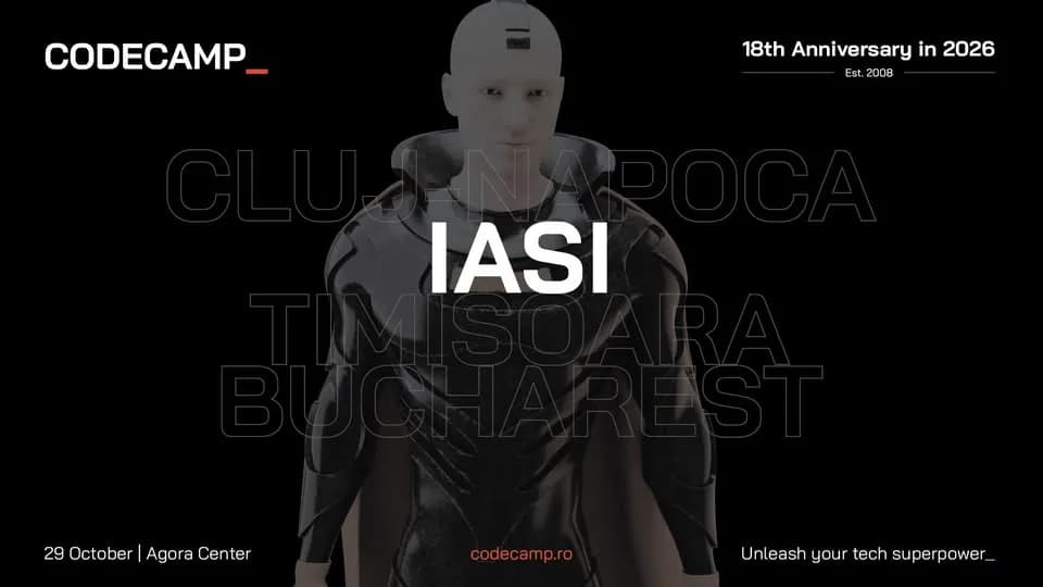 Codecamp Iasi 27-29 October 2026 - It's about what happens next_