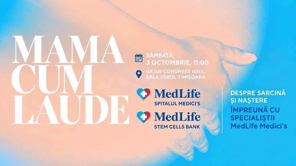"Mama Cum Laude" - Despre sarcină și naștere cu specialiștii MedLife Medici’s