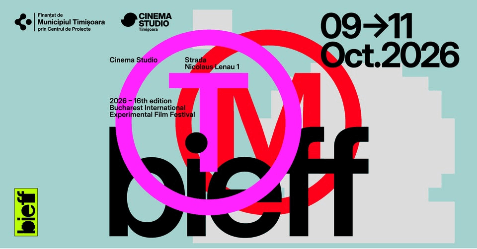 BIEFF.TM | Festivalul Internațional de Film Experimental București vine la Timișoara!