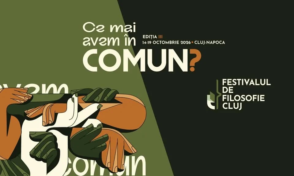 Festivalul de Filosofie Cluj, ediția a III-a, “Ce mai avem în comun?”