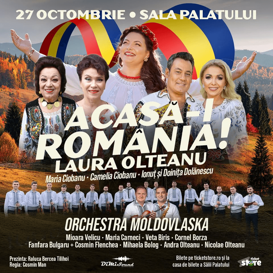 Acasa-i Romania – Spectacol - eveniment la Sala Palatului