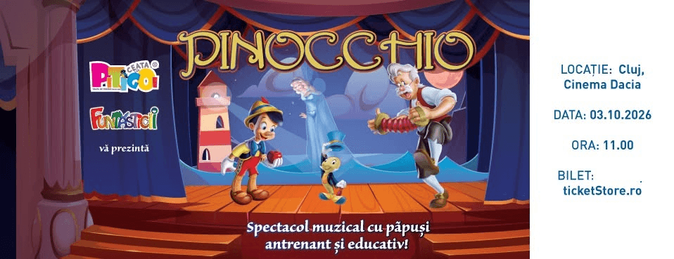 PINOCCHIO - Cluj Napoca