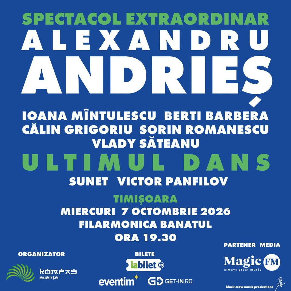 Alexandru Andrieș revine pe scenă în toamna anului 2026 cu „ULTIMUL DANS” - Timişoara