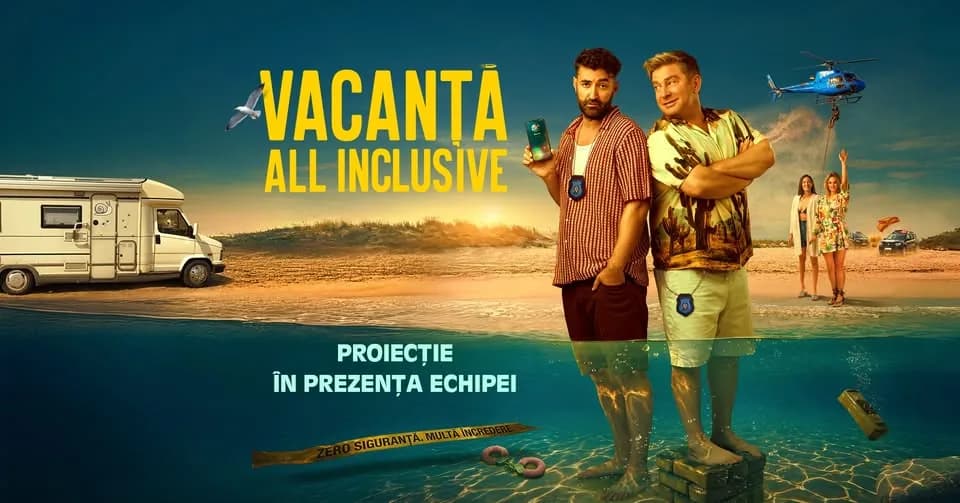Proiecție specială „Vacanță All Inclusive” | Cineplexx Băneasa BUCUREȘTI