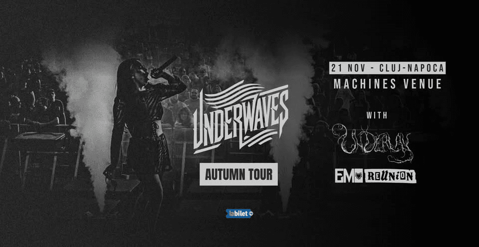 UNDERWAVES + Underlay + EMO Reunion - Cluj-Napoca // Machines Venue