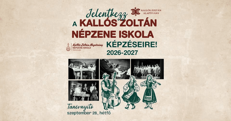 Jelentkezés és tanévnyitó a Kallós Zoltán Népzene Iskolában – 2026/2027-es tanév
