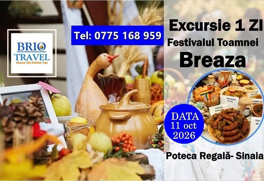 Excursie 1 ZI - Festivalul Toamnei Breaza si Poteca Regala Sinaia
