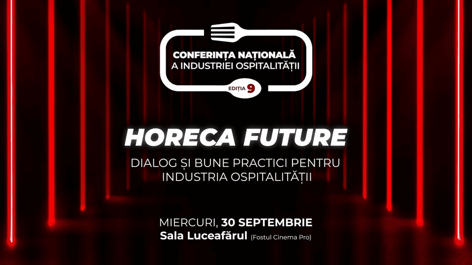 HORECA FUTURE - Dialog și bune practici pentru industria ospitalității