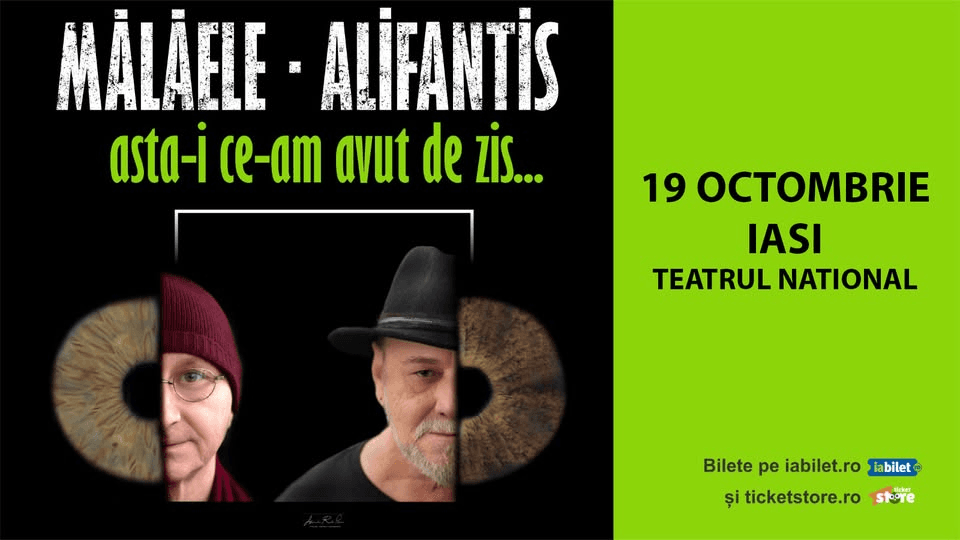 19 OCT. - Asta-i ce-am avut de zis... - Horațiu Mălăele & Nicu Alifantis - Iasi