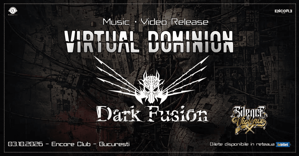 DARK FUSION - „Virtual Dominion” Video Premiere ○ Encore Club, București ○ 03.10.2026