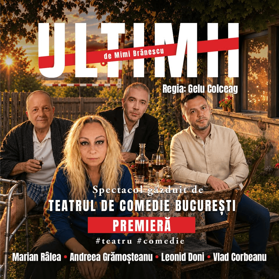 București: ULTIMII - PREMIERĂ
