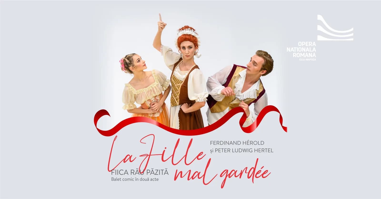 LA FILLE MAL GARDÉE | Ferdinand Hérold și Peter Ludwig Hertel